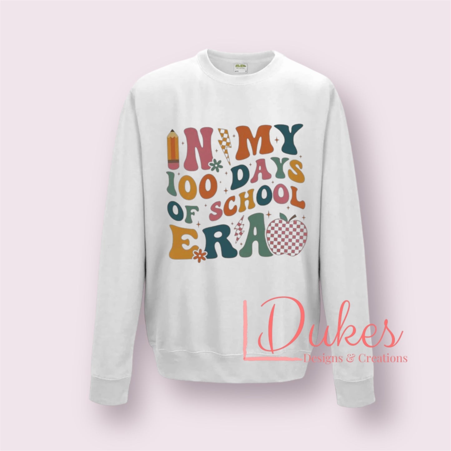 In My 100 Days of School Era Sweatshirt
