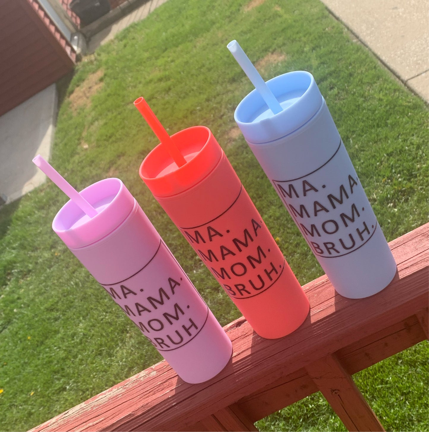 Ma. Mama. Mom. Bruh Tumbler