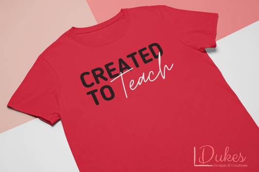 Created to Teach Tee