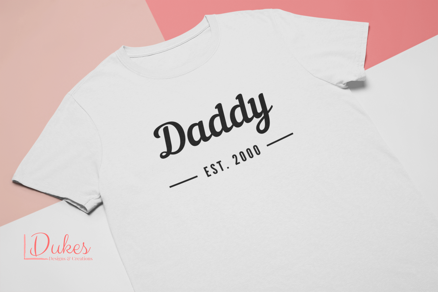 Daddy Est. Tee