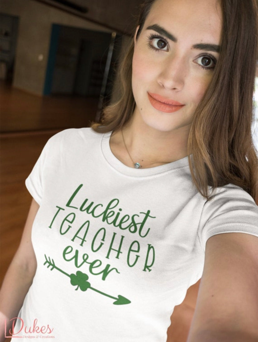Luckiest Teacher Ever Tee