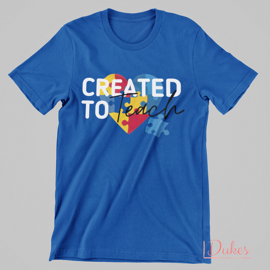 Autism Awareness Created to Teach Tee