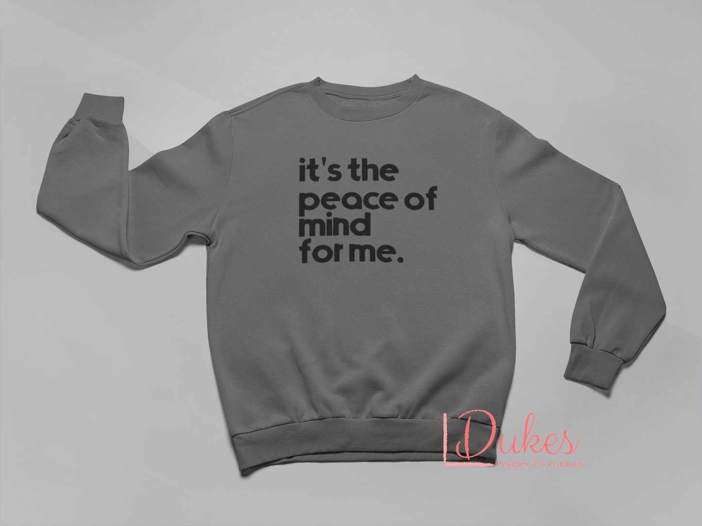 Peace of Mind Sweatshirt