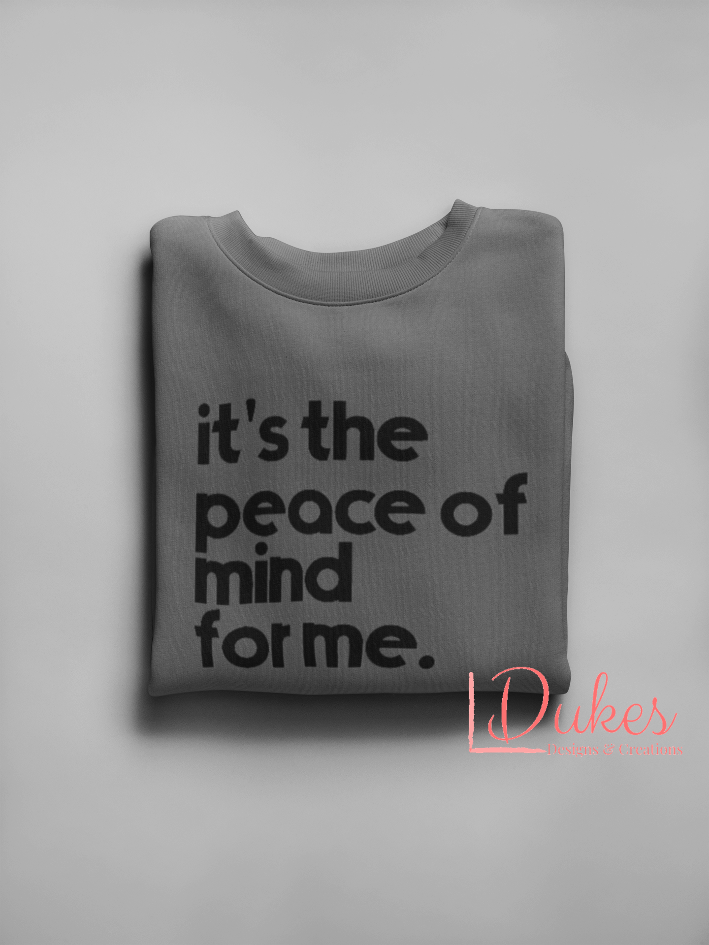 Peace of Mind Sweatshirt
