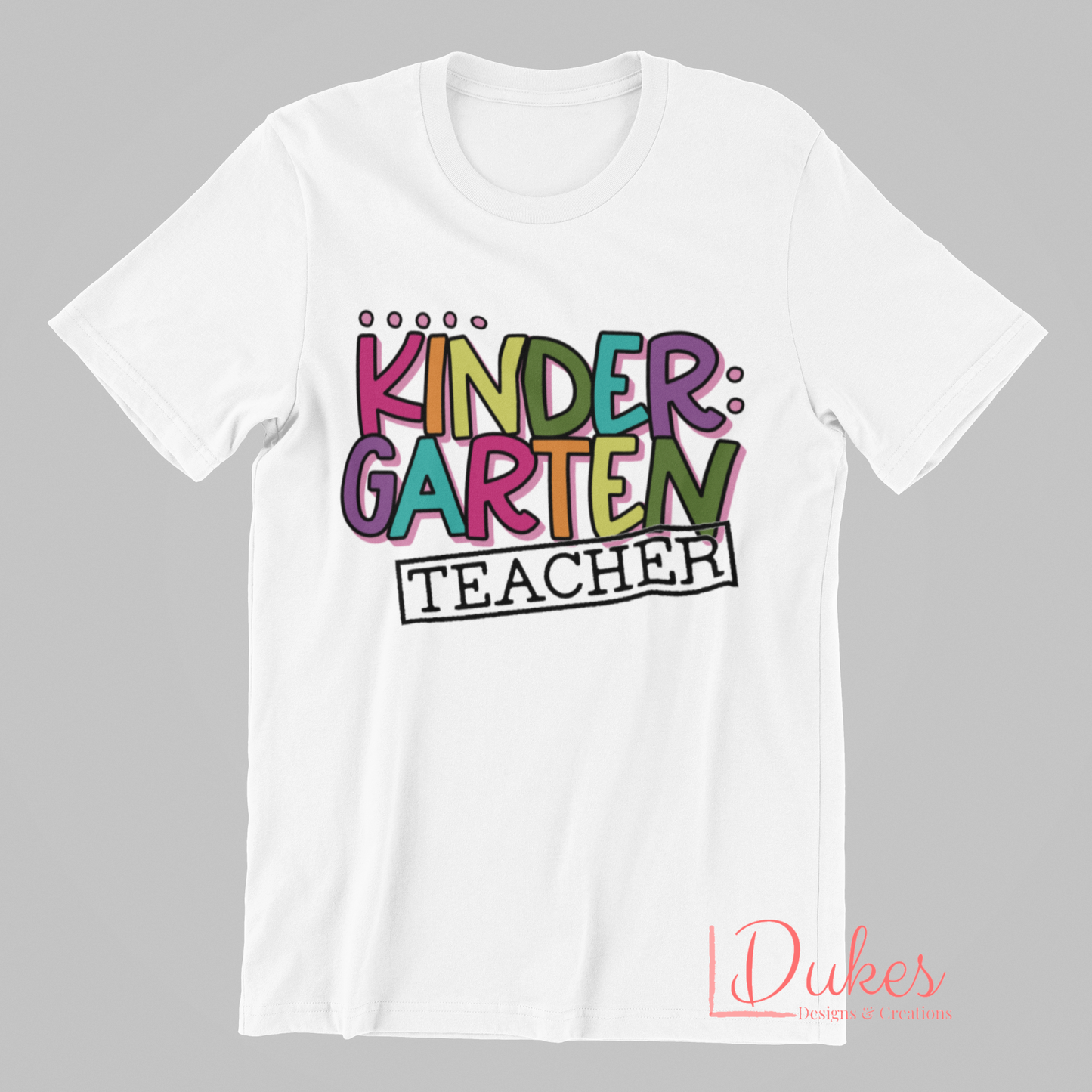 Kindergarten Teacher Tee