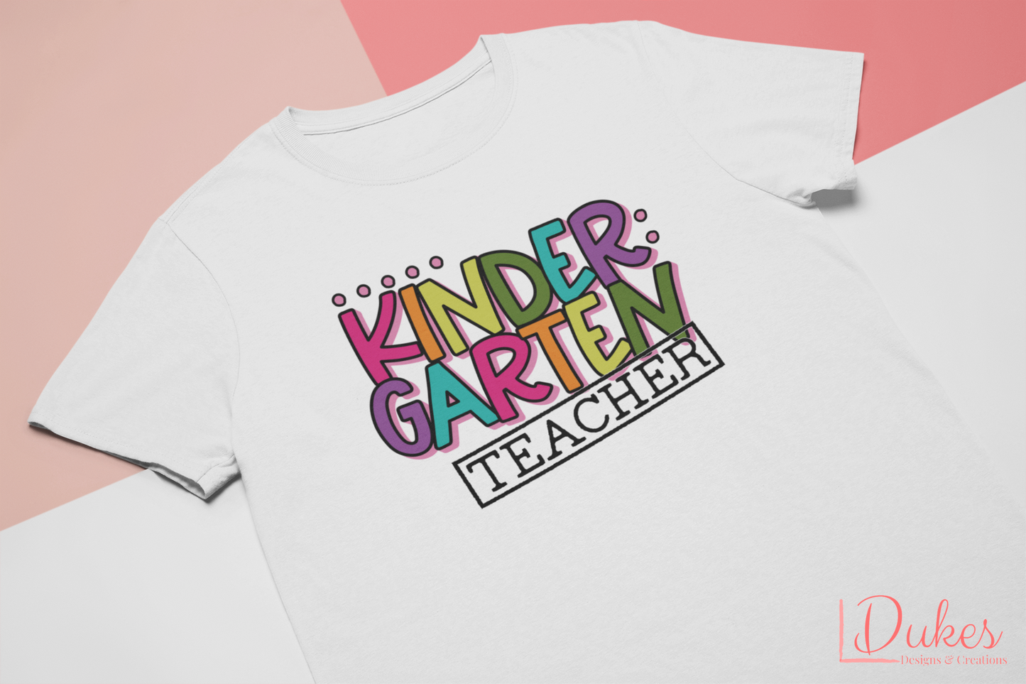 Kindergarten Teacher Tee