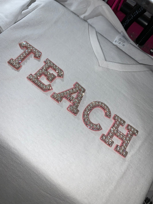 TEACH Tee- Rhinestones & Pearls