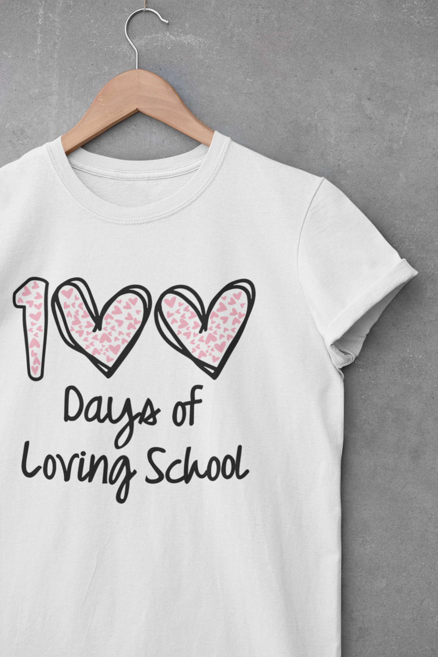 100 Days of Loving School Tee